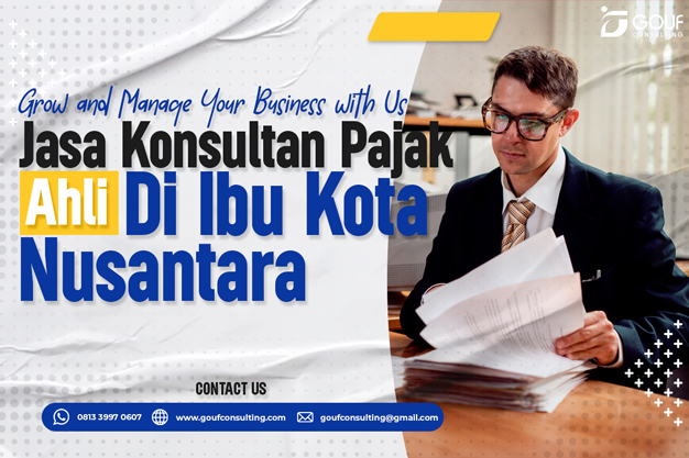 jasa konsultan pajak ahli di ibu kota nusantara