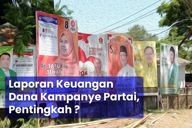 Laporan Keuangan Dana Kampanye Partai, Pentingkah