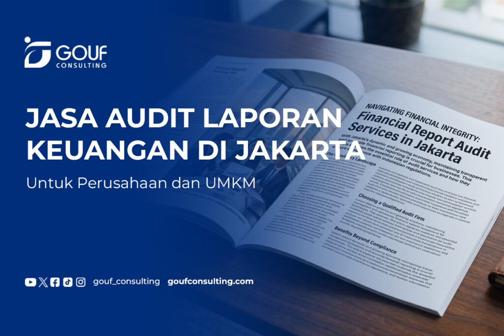 Jasa Audit Laporan Keuangan di Jakarta untuk Perusahaan dan UMKM