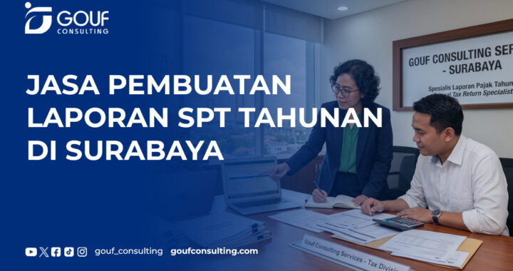 Jasa Pembuatan Laporan SPT Tahunan di Surabaya
