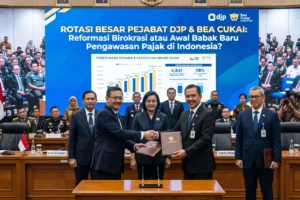 Rotasi Besar Pejabat DJP & Bea Cukai